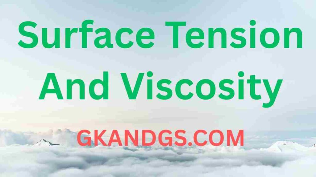 Surface Tension And Viscosity 1 11zon
