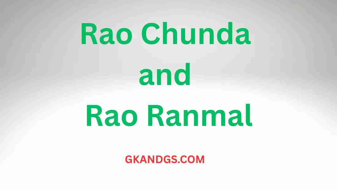 Rao Chunda and Rao Ranmal