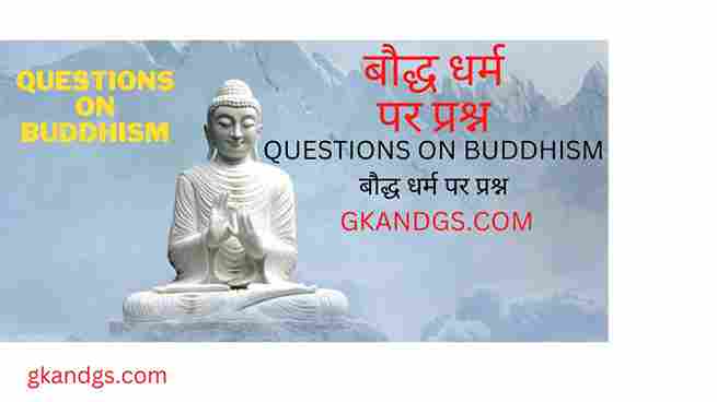 QUESTIONS ON BUDDHISM