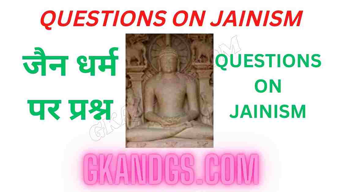 QUESTIONS ON JAINISM