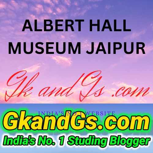 ALBERT HALL MUSEUM JAIPUR