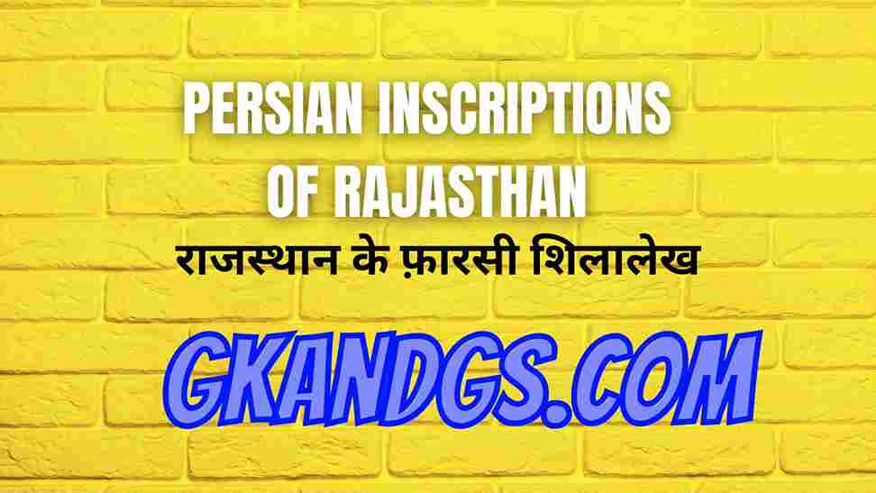 PERSIAN INSCRIPTIONS OF RAJASTHAN