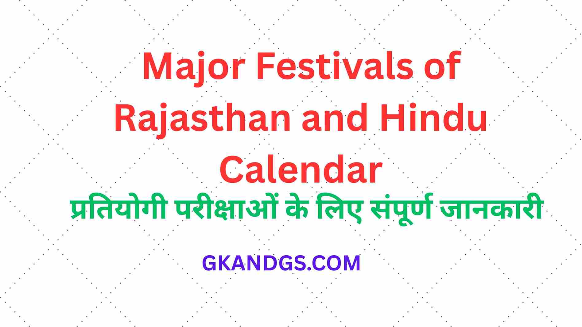 Major Festivals of Rajasthan and Hindu Calendar